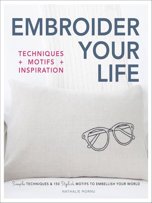 Title details for Embroider Your Life by Nathalie Mornu - Available